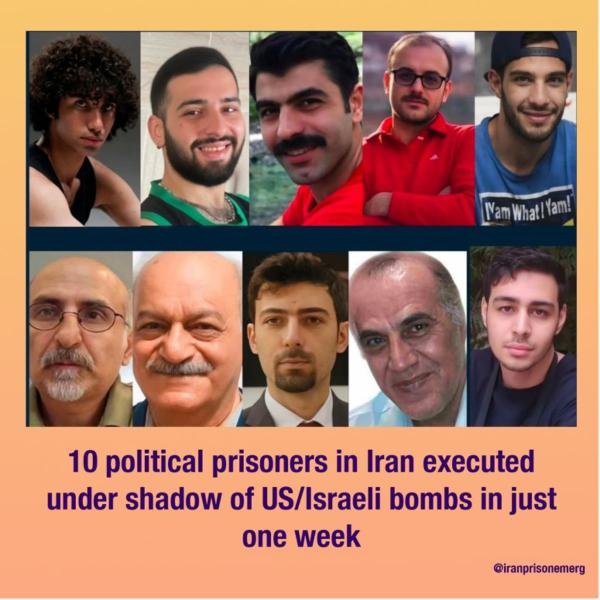 Ten prisoners in Iran executed under shadow of US/Israeli bombs