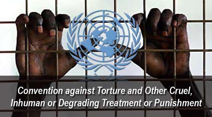 convención contra la tortura y otros tratos o penas crueles, inhumanos o degradantes